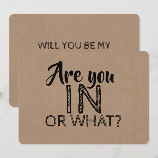 Ben je in voor wat grappig bruidsmeisje voorstel? kaart (Voorkant / Achterkant)