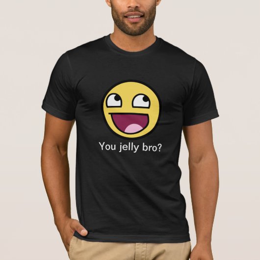Ben je jelly bro? t-shirt (Voorkant)