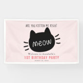 Ben je kitten me net miauw roze verjaardag spandoek (Horizontaal)