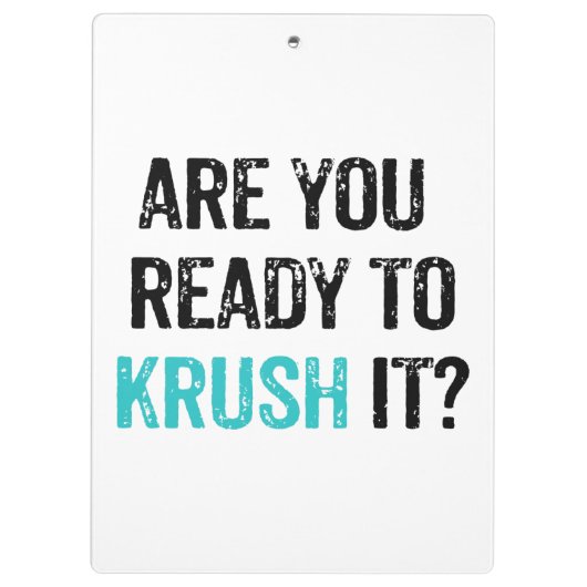 Ben je klaar om het te KRUSH? Klembord (Achterkant)