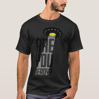 Ben je klaar? t-shirt