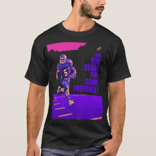 Ben je klaar voor wat Football! T-shirt