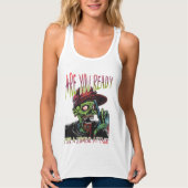Ben je klaar | Zombie Aanval Dames Tank Top (Voorkant)