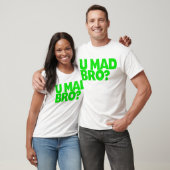 Ben je Mad Bro? T-shirt (Unisex)