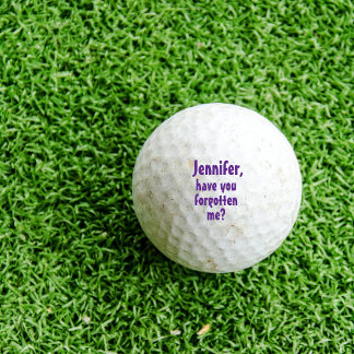 Ben je me vergeten? golfballen