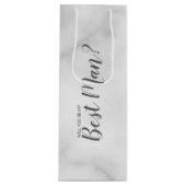 Ben je mijn beste man? Elegant Marble Script Wijn Cadeautas (Voorkant)
