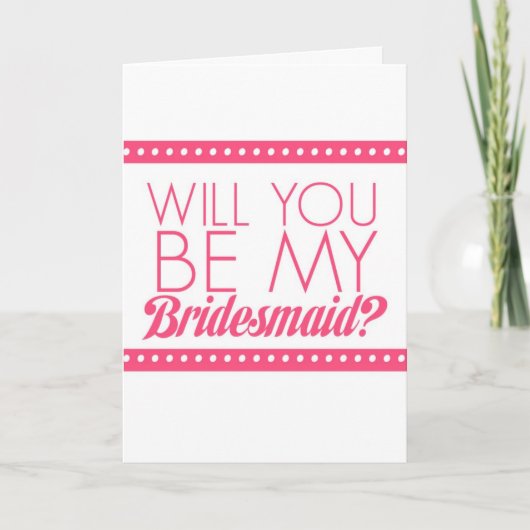 Ben je mijn Bridesmaid? (Voorkant)