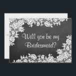 Ben je mijn Bridesmaid? Chalkboard en kant Kaart<br><div class="desc">Ben je mijn Bridesmaid? Chalkboard en kant Kaarten</div>