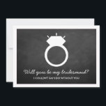 Ben je mijn Bridesmaid? Chalkboard Ring Kaart<br><div class="desc">Ben je mijn Bridesmaid? Chalkboard Ring Kaart</div>