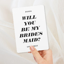 Ben je mijn Bridesmaid? Moderne tekstuitnodiging Kaart