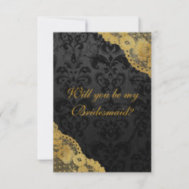Ben je mijn Bridesmaid? Rustic Gold Black Lace Kaart