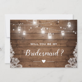 Ben je mijn Bridesmaid Rustic Mason Jar Lichten? Kaart