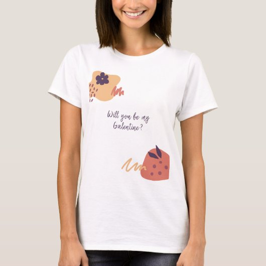 Ben je mijn Galentine? T-shirt (Voorkant)