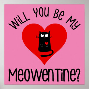 Ben je mijn Meowentine? Valentijnsdag Poster