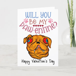 Ben je mijn Pawentine? Valentijn van de hond Feestdagen Kaart
