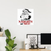 Ben je Naughty of Nice geweest? Poster (Thuiskantoor)