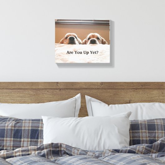 Ben je nog op? Golden Retriever Canvas Afdruk (Insitu (Slaapkamer))