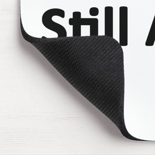 Ben je nog steeds Alive? Muismat (Hoek)