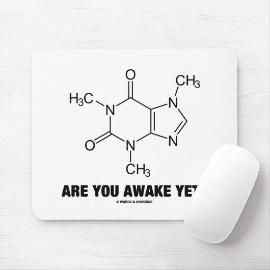Ben je nog wakker? (Caffeine Molecule Attitude) Muismat (Met muis)