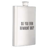 Ben je zelfs Bowhunt Bro? Flacon (Rechts)