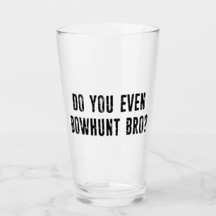 Ben je zelfs Bowhunt Bro? Glas