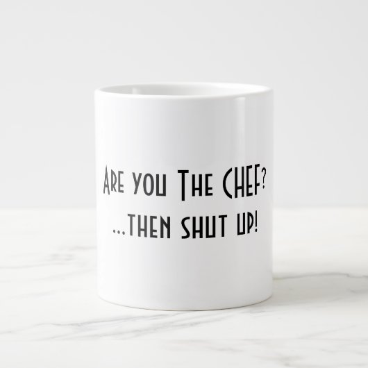 Ben jij de Chef? Hou je kop. Grote Koffiekop (Voorkant)