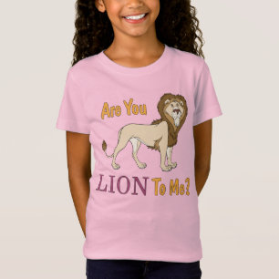 Ben jij een leeuw voor mij? woordspeling t-shirt