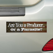 Ben jij een producent.... of een parasiet? bumpersticker (Op auto)