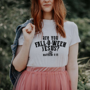 Ben jij Fall-O-Ween Jezus christelijk Halloween T-shirt