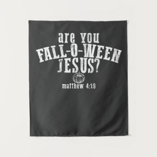 Ben jij Fall-O-Ween Jezus christelijk Halloween Wandkleed
