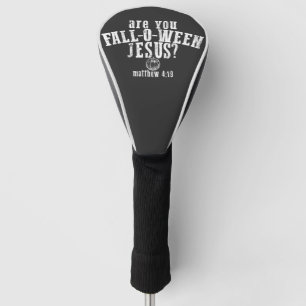Ben jij Fall-O-Ween Jezus christelijke Halloween Golfheadcover