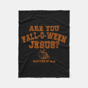 Ben jij Fall-o-ween Jezus Christelijke Halloween P Fleece Deken