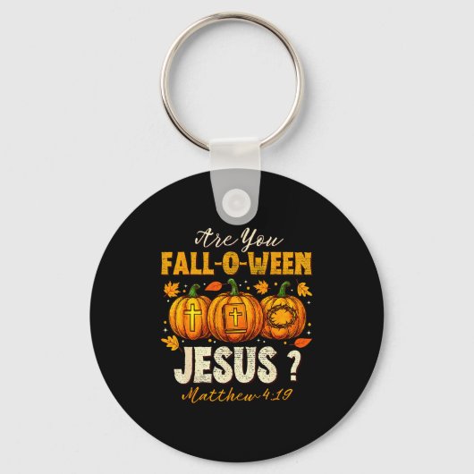 Ben jij Fall-o-ween Jezus Christelijke Herfst Pomp Sleutelhanger (Voorkant)