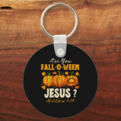 Ben jij Fall-o-ween Jezus Christelijke Herfst Pomp Sleutelhanger (Voorkant)