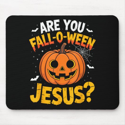 Ben jij Fall O Ween Jezus_ Grappige Christelijke H Muismat (Voorkant)