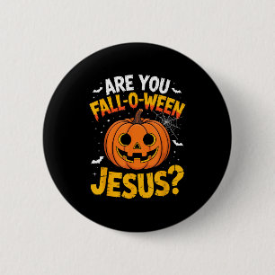 Ben jij Fall O Ween Jezus_ Grappige Christelijke H Ronde Button 5,7 Cm