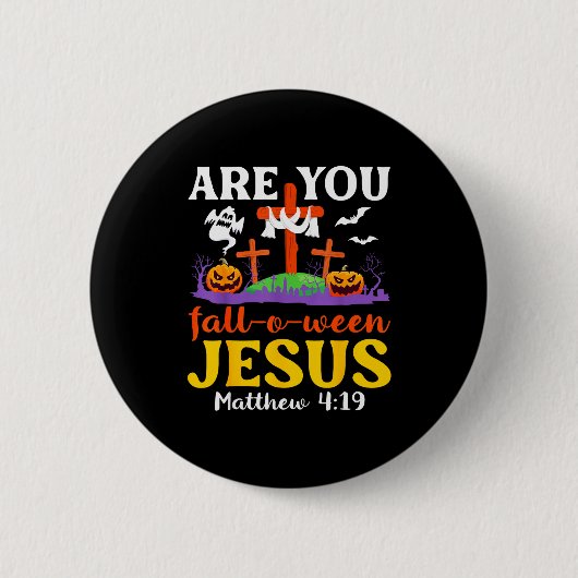 Ben jij Fall O Ween Jezus Mattheüs Christelijk Gel Ronde Button 5,7 Cm (Voorkant)