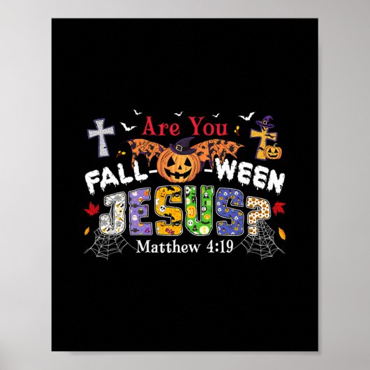 Ben jij Fall-o-ween Jezus Pompoen Griezelige Hallo Poster (Voorkant)