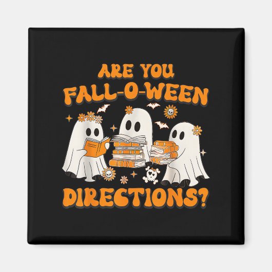 Ben jij Fall O Ween Richtingen Geest Docent Hallo Magneet (Voorkant)