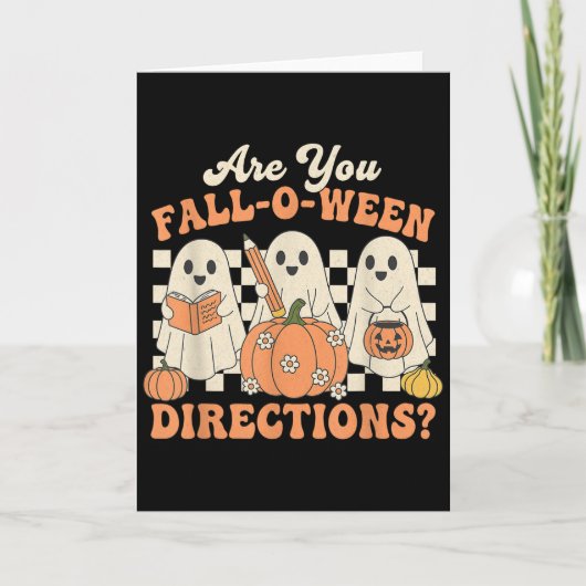 Ben jij Fall O Ween Richtingen Grappige Halloween Kaart (Voorkant)