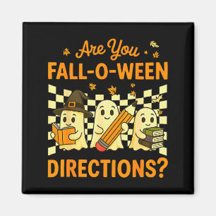 Ben jij Fall O Ween Richtingen Halloween Leraar G Magneet