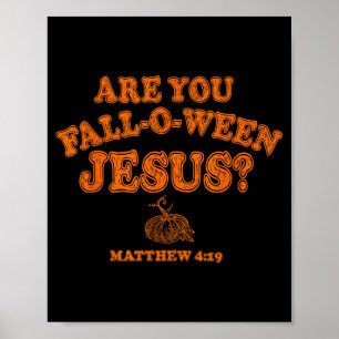 Ben jij Falloween Jezus Herfst Halloween Christeli Poster