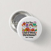 Ben jij Herfst o Ween Directions Teacher Halloween Ronde Button 3,2 Cm (Voorkant /achterkant)