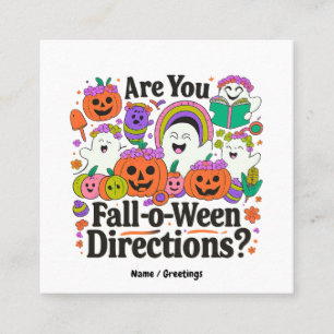 Ben jij Herfst o Ween Directions Teacher Halloween Vierkante Visitekaartje