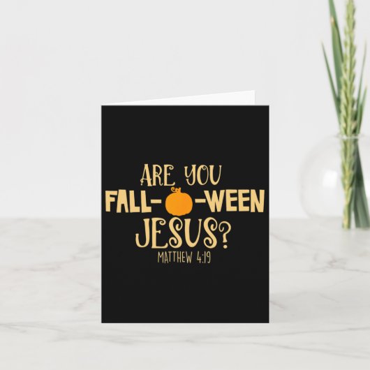 Ben jij Herfst-o-ween Jesus Christelijk Herfst Hal Kaart (Voorkant)