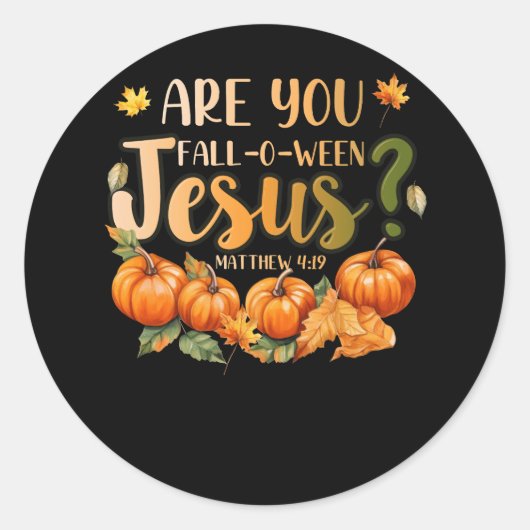 Ben jij Herfst-O-Ween Jezus Christelijk Halloween  Ronde Sticker (Voorkant)