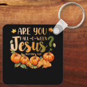 Ben jij Herfst-O-Ween Jezus Christelijk Halloween Sleutelhanger (Achterkant)