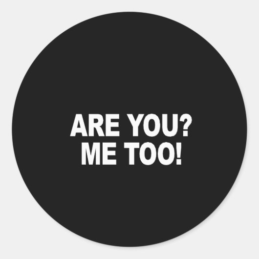 Ben jij - ik ook Bumpersticker? Ronde Sticker (Voorkant)