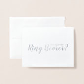 Ben jij mijn ringdrager? Modern Script Silver Folie Kaarten (Voorkant met envelop)