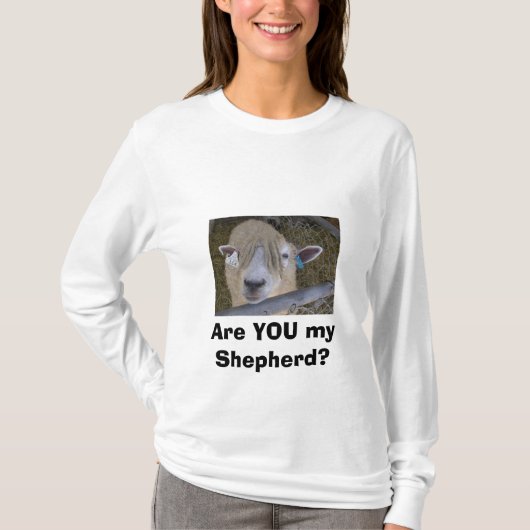 Ben jij mijn Shepherd? T-shirt (Voorkant)